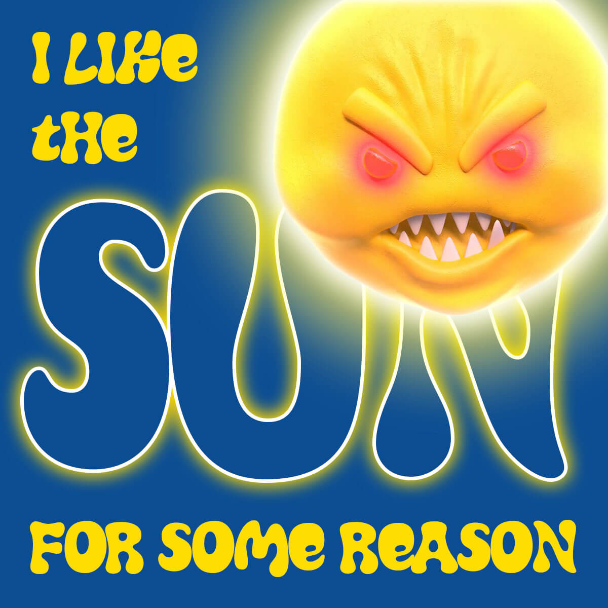 I Like the Sun For Some Reason wallpaper version